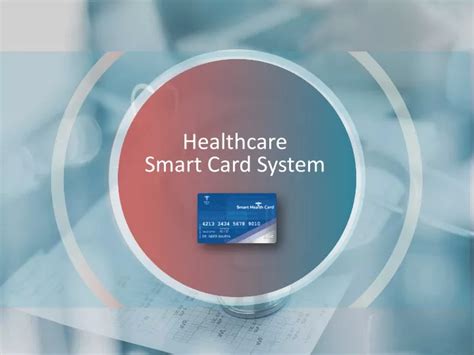 benefits of smart cards in healthcare|smart cards for dummies.